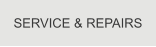 SERVICE & REPAIRS